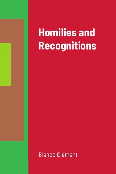 Homilies and Recognitions BOOK by Bishop Clement - Alan Lewis Silva