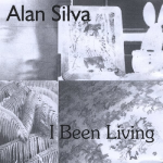 16 I BEEN LIVING Alan Lewis Silva (2010)
