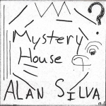 2 MYSTERY HOUSE Alan Lewis Silva (2004)