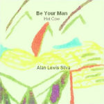 21 BE YOUR MAN Hot Cow Alan Lewis Silva (2014)